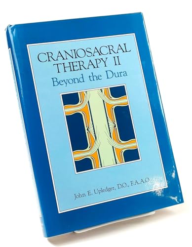 Beispielbild fr Craniosacral Therapy II: Beyond the Dura zum Verkauf von HPB-Red