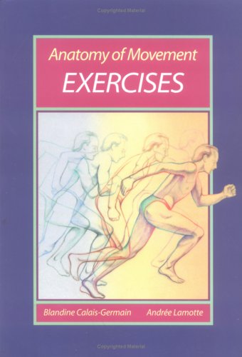 Beispielbild fr Anatomy of Movement: Exercises zum Verkauf von Jenson Books Inc