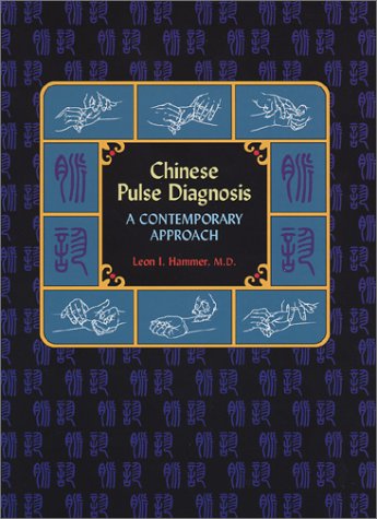 9780939616251: Chinese Pulse Diagnosis: A Contemporary Approach