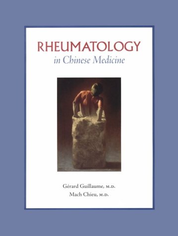 Stock image for Rheumatology in Chinese Medicine for sale by Books of the Smoky Mountains