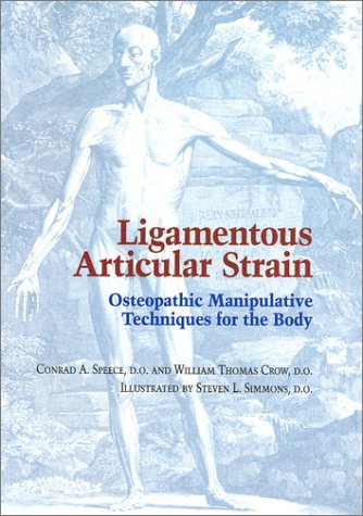 Beispielbild fr Ligamentous Articular Strain: Osteopathic Manipulative Techniques for the Body zum Verkauf von Anybook.com