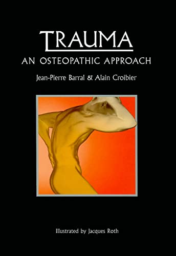 9780939616329: Osteopathic Approach to Trauma: An Osteopathic Approach