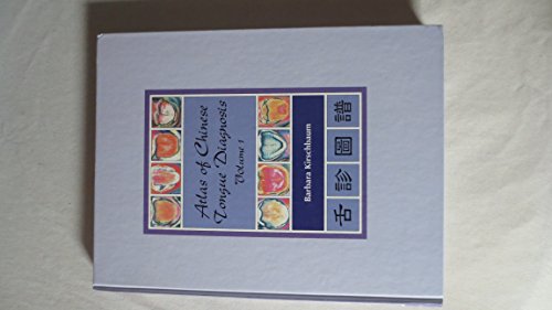 9780939616336: Atlas of Chinese Tongue Diagnosis