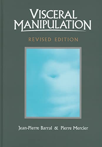 Stock image for Visceral Manipulation (Revised Edition) for sale by Front Cover Books