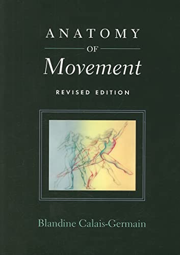 Beispielbild fr Anatomy of Movement (Revised Edition) zum Verkauf von PlumCircle
