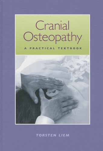 9780939616657: Cranial Osteopathy: A Practical Textbook