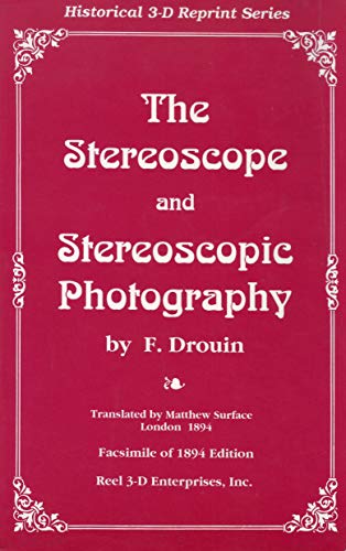 Stock image for The Stereoscope and Stereoscopic Photography for sale by Russian Hill Bookstore