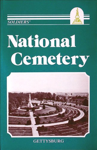 Soldiers' National Cemetery - Gettysburg: Revised Report of the Select Committee Relative to the ...