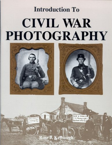 Beispielbild fr Introduction to Civil War Photography zum Verkauf von Better World Books