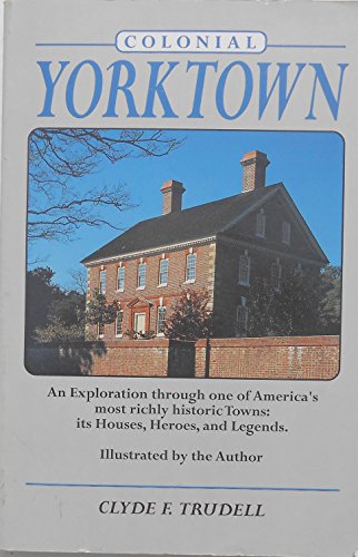 Stock image for Colonial Yorktown for sale by Front Cover Books