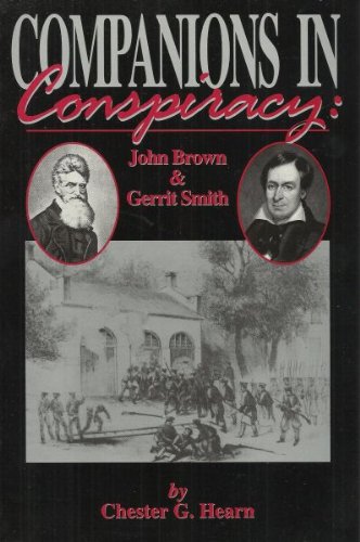 Beispielbild fr Companions in Conspiracy : John Brown and Gerrit Smith zum Verkauf von Better World Books