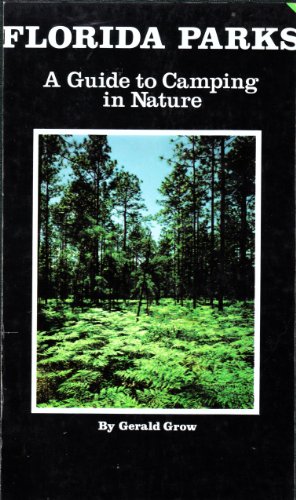 9780939638543: Florida Parks: A Guide to Camping in Nature