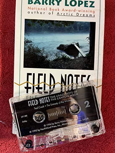 Field Notes: The Grace Note of the Canyon Wren (9780939643653) by Lopez, Barry Holstun