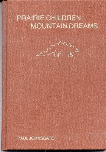 Stock image for Prairie Children, Mountain Dreams for sale by Ravin Books