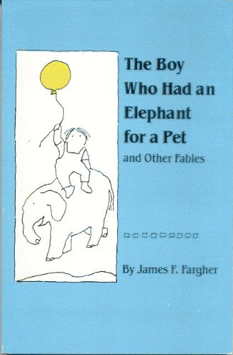 9780939644292: The Boy Who Had an Elephant for a Pet: And Other Fables