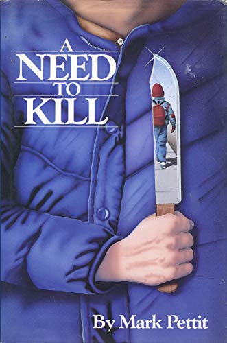 A Need To Kill