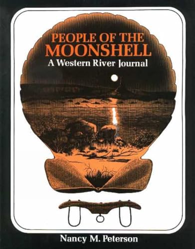 9780939650422: People of the Moonshell: A Western River Journal