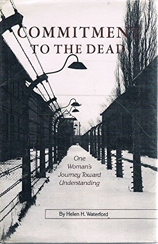 9780939650637: Title: Commitment to the dead One womans journey toward u