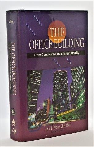Stock image for The Office Building : From Concept to Investment Reality for sale by Better World Books