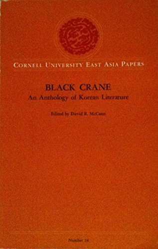 Imagen de archivo de Black Crane: An Anthology of Korean Literature (Cornell East Asia Series Number 14) a la venta por Solomon's Mine Books