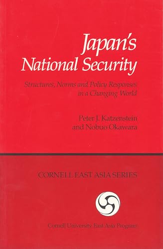 Imagen de archivo de Japan's National Security: Structures, Norms and Policy Responses in a Changing World a la venta por ThriftBooks-Dallas