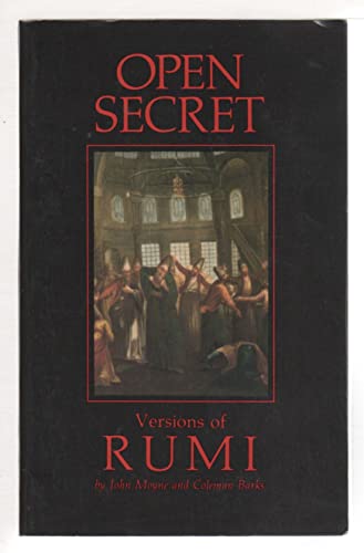 Stock image for Open Secret: Versions of Rumi for sale by The Maryland Book Bank