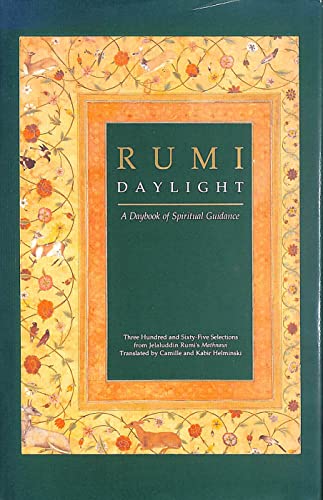 Beispielbild fr Rumi: Daylight - A Daybook of Spiritual Guidance(365 Selections from the Mathnawi) zum Verkauf von WorldofBooks