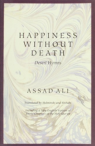 Beispielbild fr Happiness Without Death : Desert Hymns zum Verkauf von Better World Books