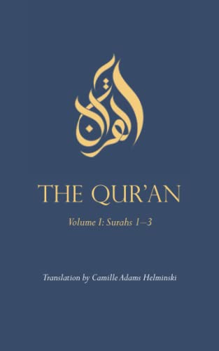 Beispielbild fr The Qur'an : Volume I: Surahs 1-3 zum Verkauf von Better World Books