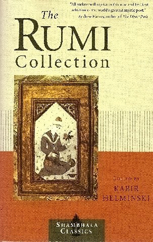 9780939660667: The Rumi Collection: An Anthology of Translations of Mevlana Jalaluddin Rumi