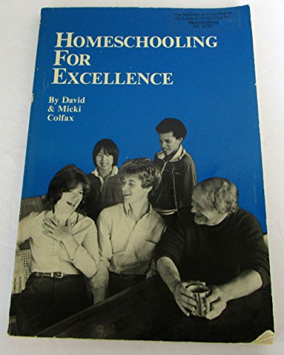 9780939665006: Homeschooling for Excellence