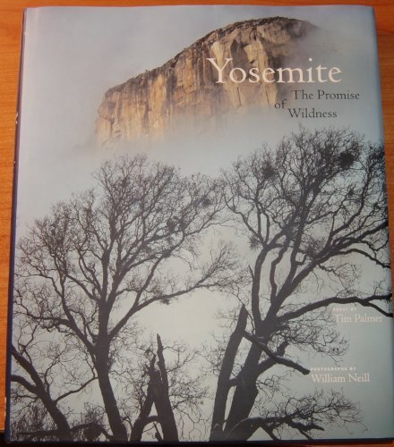 Imagen de archivo de Yosemite the Promise of Wildness a la venta por SecondSale