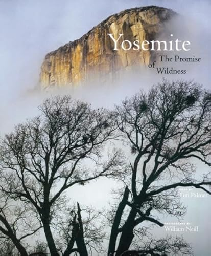 Stock image for Yosemite: The Promise of Wildness for sale by Your Online Bookstore