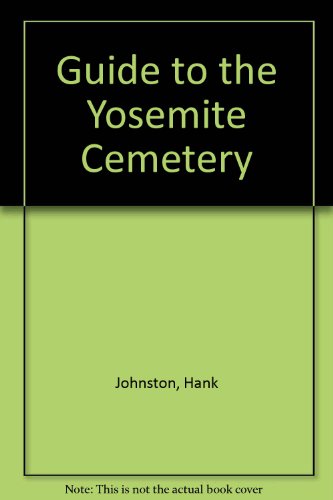 Beispielbild fr Guide to the Yosemite Cemetery zum Verkauf von HPB-Red