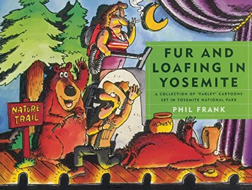 Fur and Loafing in Yosemite: A Collection of 