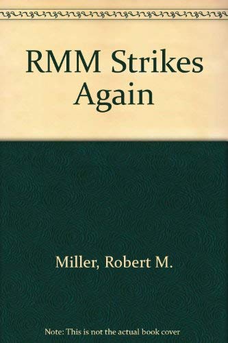 RMM Strikes Again (9780939674169) by Miller, Robert