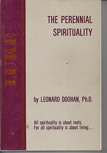 Beispielbild fr Luke, the perennial spirituality zum Verkauf von Wonder Book