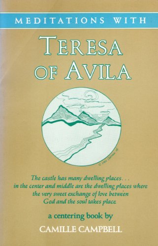 Beispielbild fr Meditations With Teresa of Avila zum Verkauf von Wonder Book