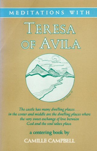 Stock image for Meditations with Teresa of Avila for sale by ThriftBooks-Atlanta