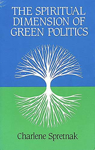 Beispielbild fr The Spiritual Dimension of Green Politics zum Verkauf von Better World Books