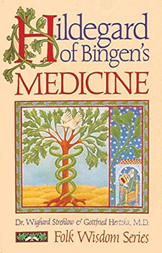 Stock image for Hildegard of Bingen's Medicine (Folk Wisdom Series) for sale by HPB Inc.