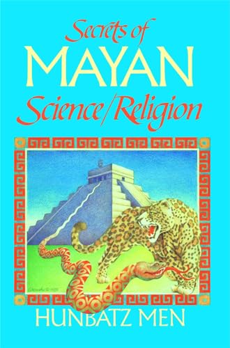 Secrets of Mayan Science/Religion (9780939680634) by Men, Hunbatz