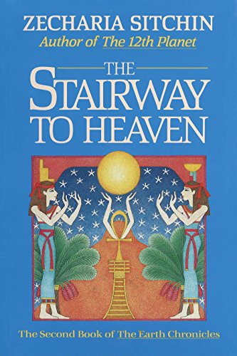 9780939680894: The Stairway to Heaven (Book II): The Second Book of the Earth Chronicles: 02