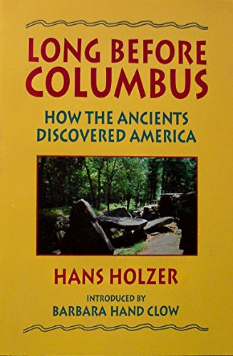 Imagen de archivo de Long Before Columbus: How the Ancients Discovered America a la venta por Orion Tech