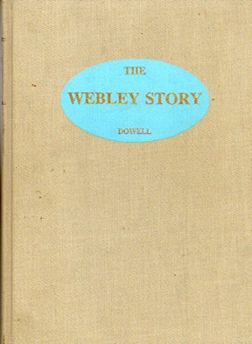 Stock image for The Webley Story: A History of Webley Pistols and Revolvers, and the Development of the Pistol Cartridge for sale by GF Books, Inc.