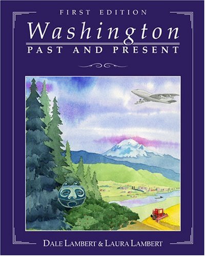 Washington: Past and Present (9780939688708) by Lambert, Laura A.; Lambert, Dale A.