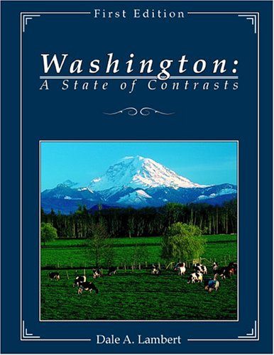 Stock image for Washington: A State of Contrasts for sale by SecondSale