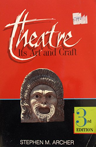Beispielbild fr Theatre : Its Art and Craft zum Verkauf von Better World Books