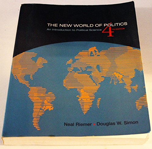 9780939693412: The New World of Politics: An Introduction to Political Science