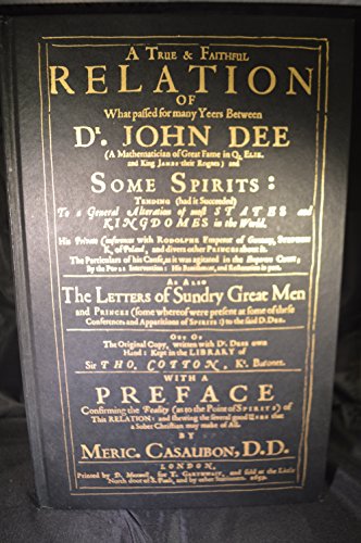 9780939708017: True and Faithful Relation of What Passed for Many Years Between Dr.John Dee and Some Spirits